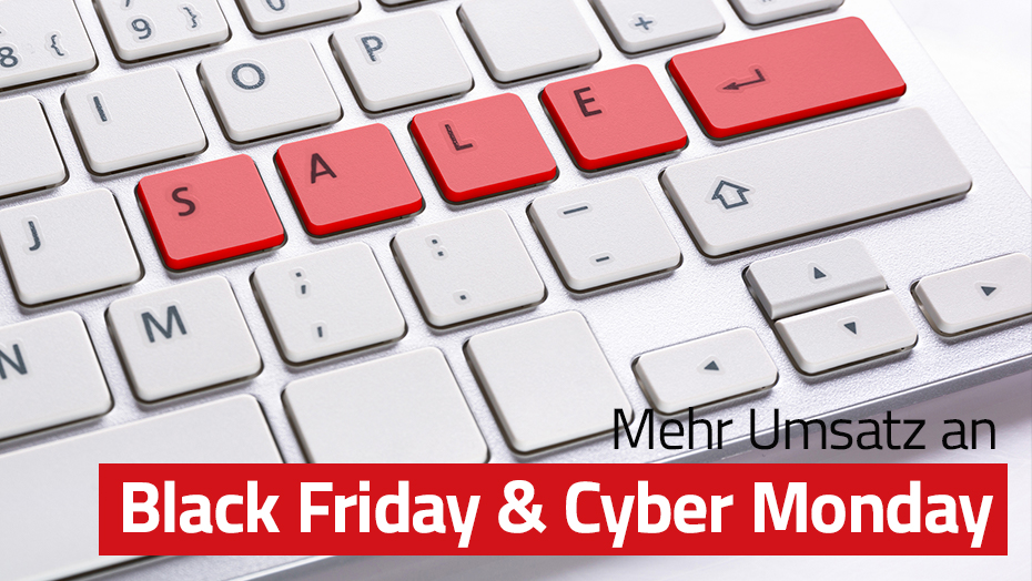 Tipps für mehr Umsatz an Black Friday & Cyber Monday